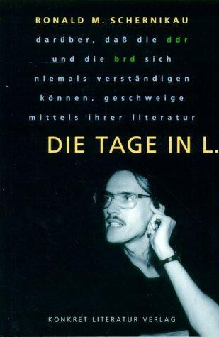 Cover: 9783894582067 | Die Tage in L | Ronald M. Schernikau | Buch | 213 S. | Deutsch | 2001