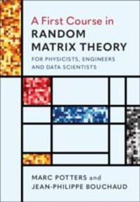Cover: 9781108488082 | A First Course in Random Matrix Theory | Marc Potters (u. a.) | Buch