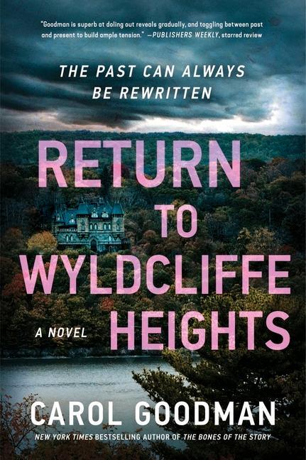 Cover: 9780063265288 | Return to Wyldcliffe Heights | A Novel | Carol Goodman | Taschenbuch