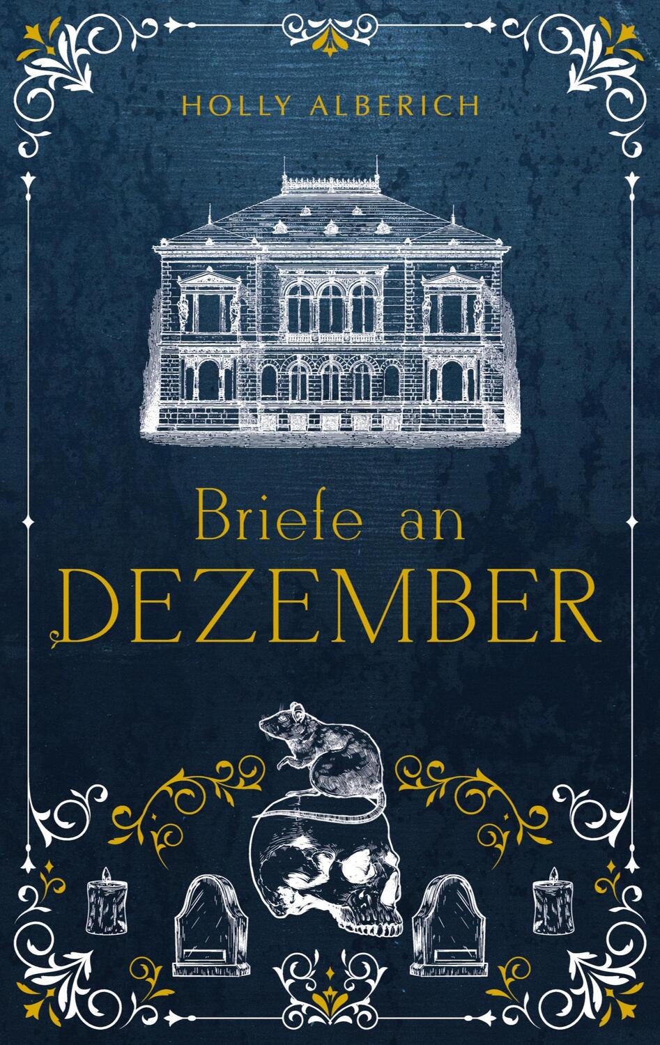 Cover: 9783384221650 | Briefe an Dezember | Holly Alberich | Taschenbuch | Paperback | 2024