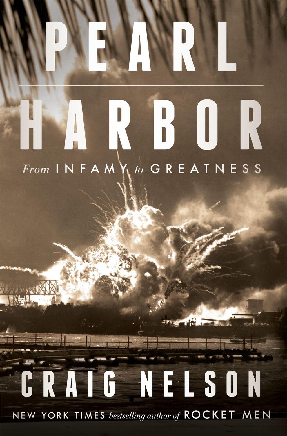 Cover: 9781474605656 | Pearl Harbor | From Infamy to Greatness | Craig Nelson | Taschenbuch
