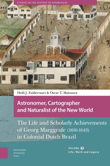 Cover: 9789463722186 | Astronomer, Cartographer and Naturalist of the New World | Buch | 2022