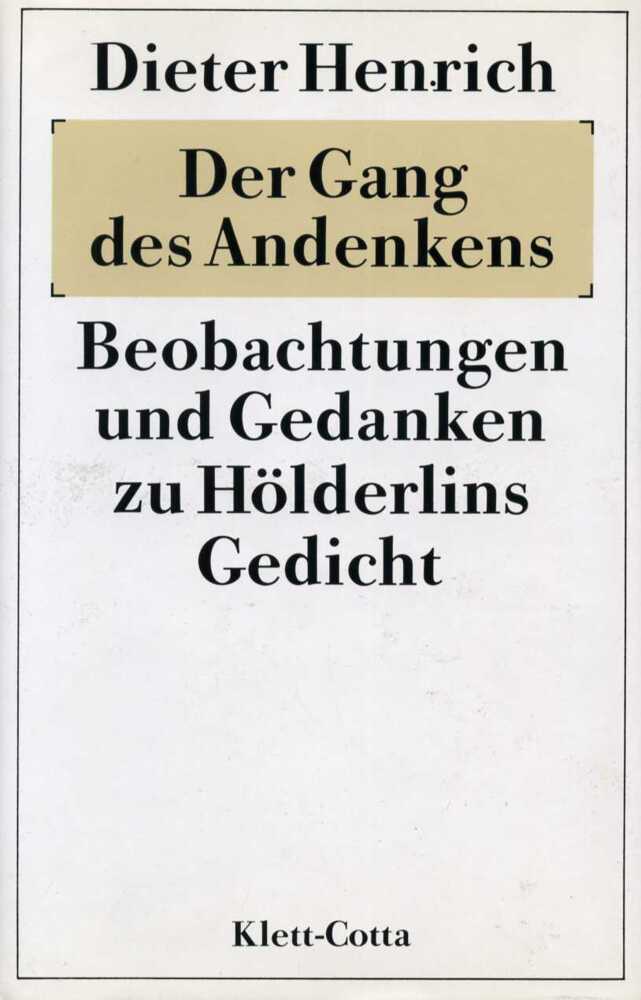 Cover: 9783608914290 | Der Gang des Andenkens | Dieter Henrich | Buch | Klett-Cotta