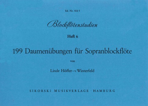 Cover: 9790003005195 | Blockflötenstudien Band 6 199 Daumenübungen für Sopranblockflöte