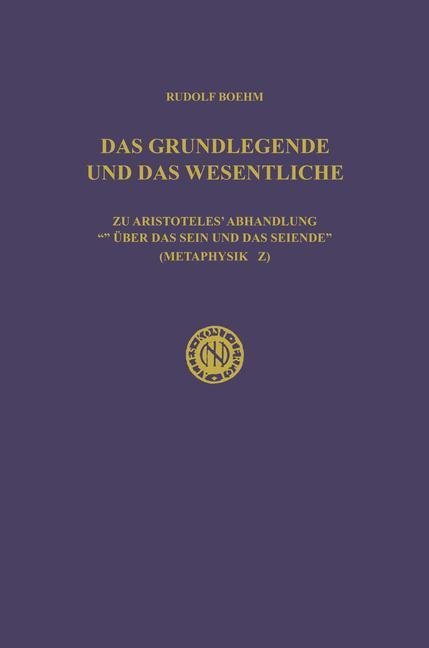 Cover: 9789401513388 | Das Grundlegende und das Wesentliche | Rudolf Boehm | Taschenbuch