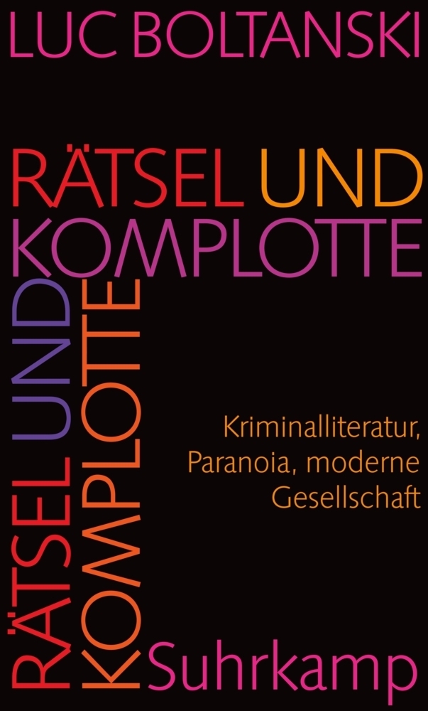 Cover: 9783518585986 | Rätsel und Komplotte | Luc Boltanski | Buch | 2013 | Suhrkamp
