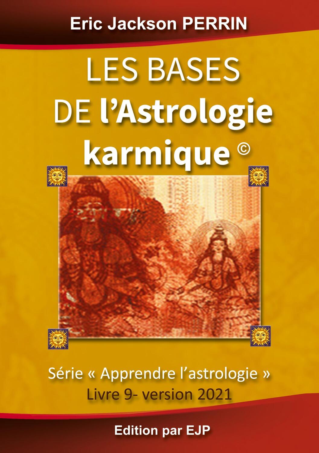 Cover: 9791094871119 | Astrologie livre 9 : Les bases de l'astrologie karmique | Perrin