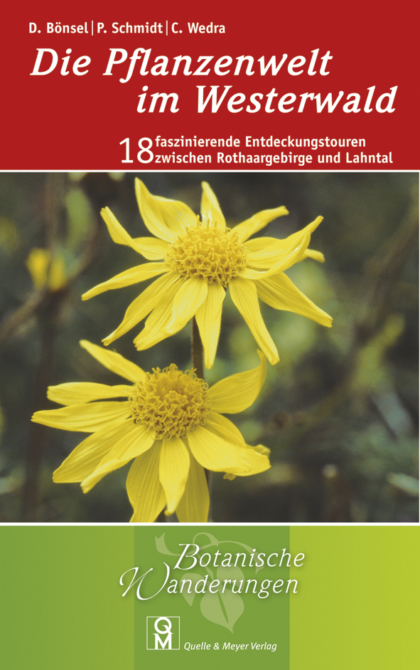 Cover: 9783494015309 | Die Pflanzenwelt im Westerwald | Dirk Bönsel (u. a.) | Taschenbuch