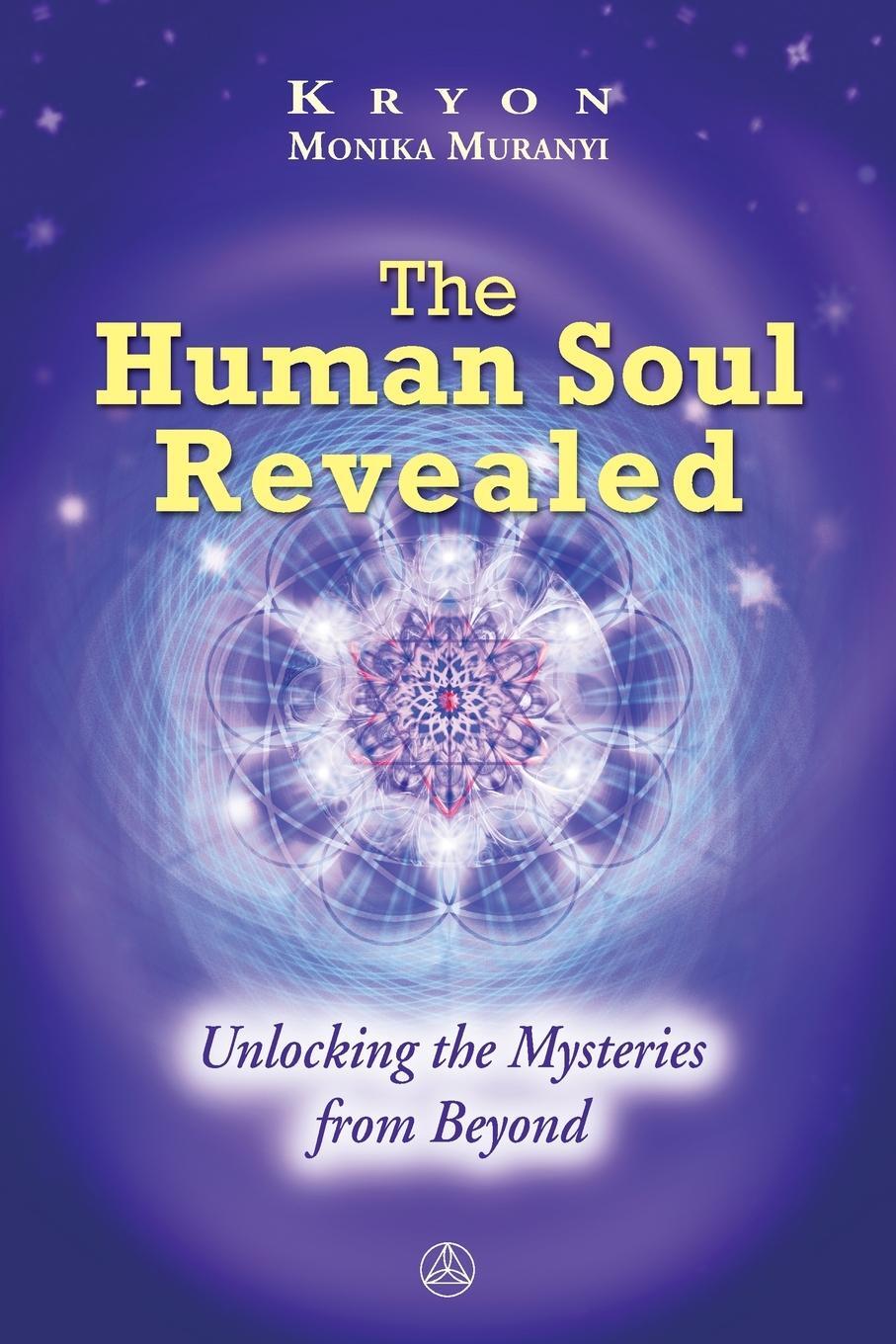 Cover: 9782896262557 | The Human Sould Revealed | Monika Muranyi | Taschenbuch | Paperback