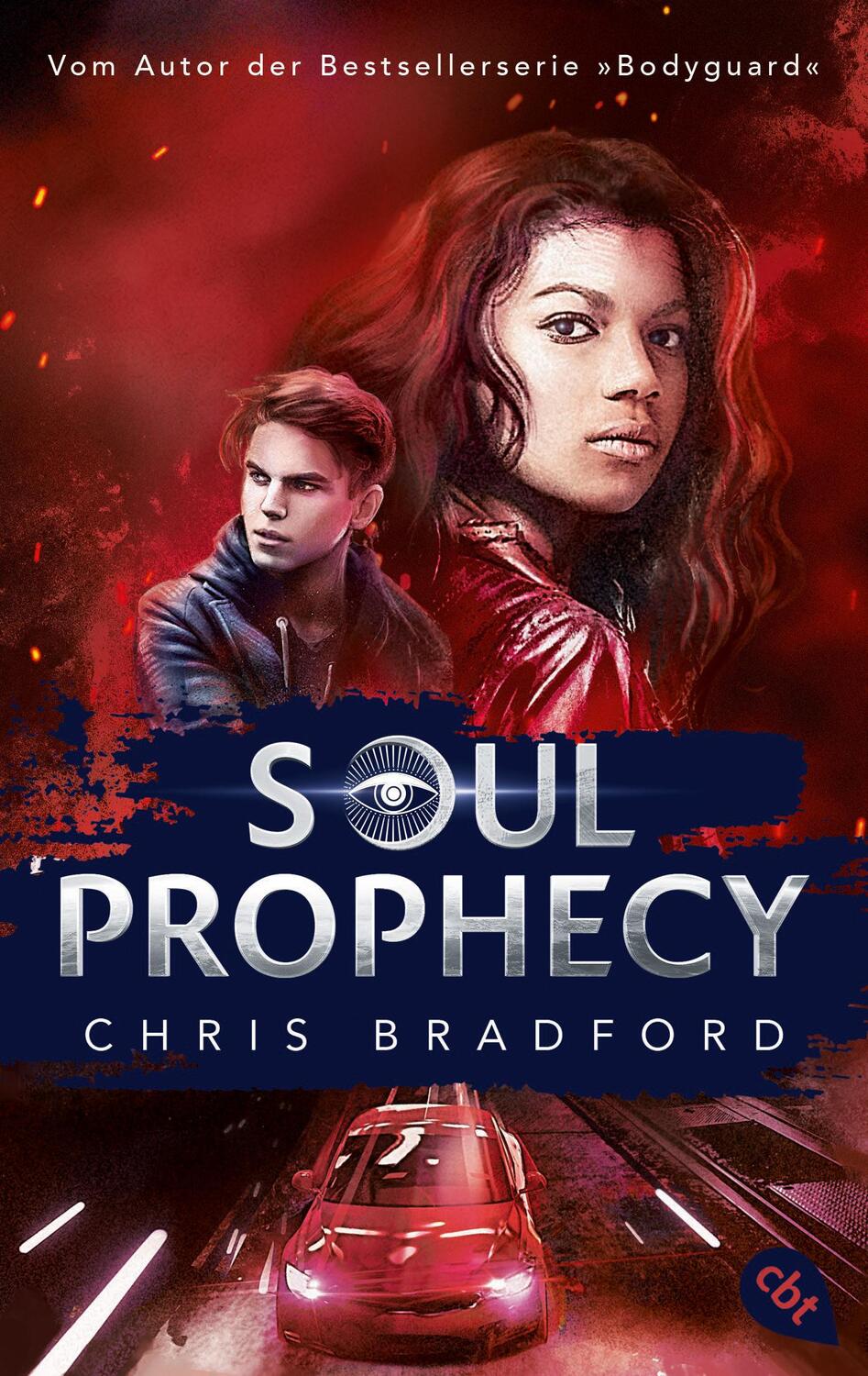 Cover: 9783570315941 | SOUL PROPHECY | Vom Autor der Bestsellerserie »Bodyguard« | Bradford
