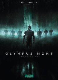 Cover: 9783962190224 | Olympus Mons. Band 3 | Hangar 754 | Christophe Bec | Buch | Deutsch