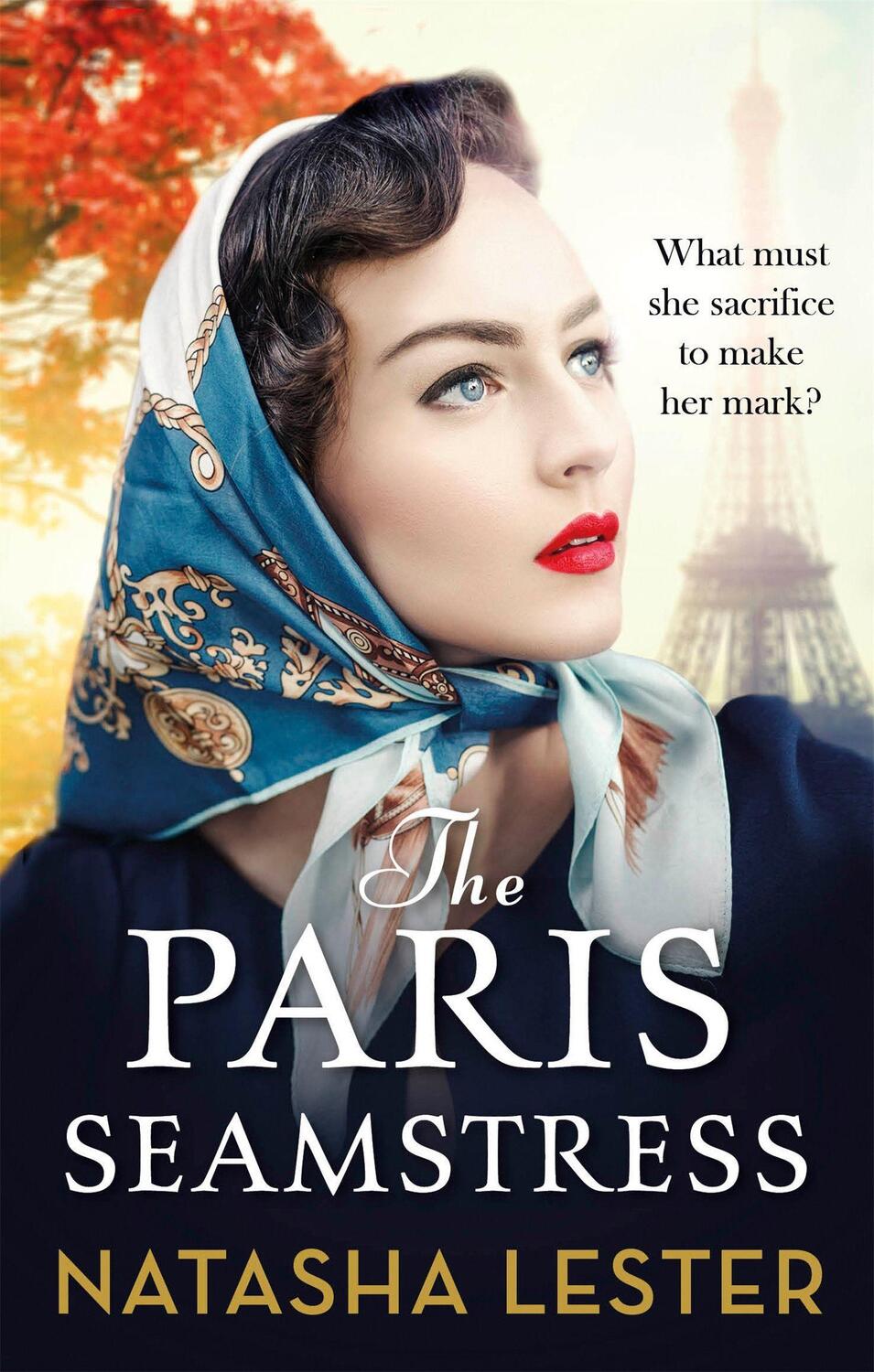 Cover: 9780751573077 | The Paris Seamstress | Natasha Lester | Taschenbuch | 444 S. | 2018