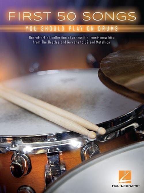 Cover: 9781495070501 | First 50 Songs You Should Play on Drums | Corporation | Buch | 2016