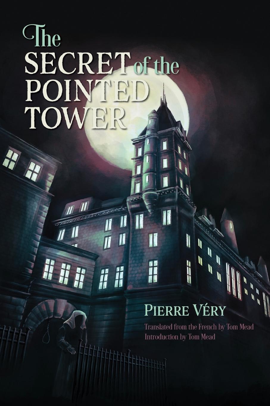 Cover: 9781936363810 | The Secret of the Pointed Tower | Pierre Véry | Taschenbuch | Englisch