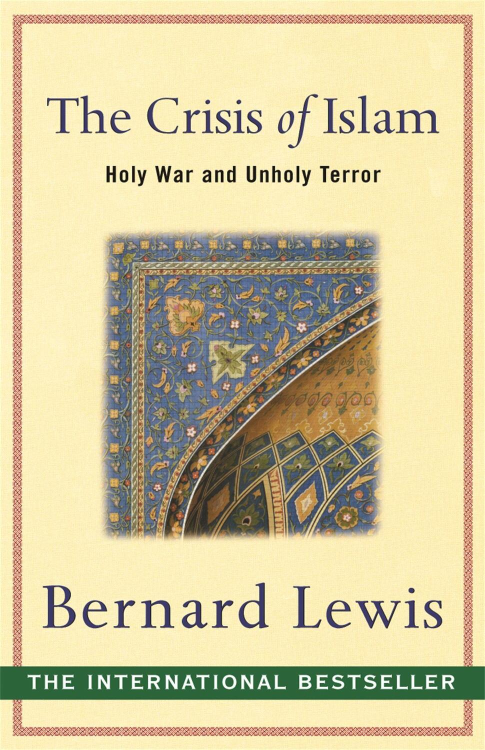 Cover: 9780753817520 | The Crisis of Islam | Holy War and Unholy Terror | Bernard Lewis