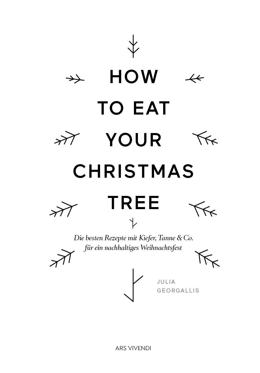 Bild: 9783747202920 | How to eat your christmas tree | Julia Georgallis | Buch | Deutsch