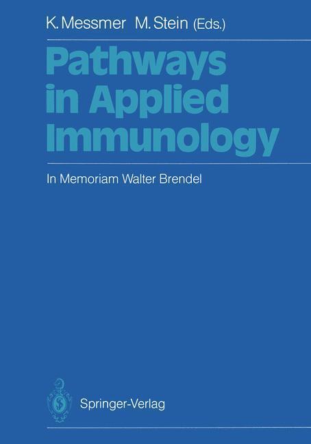 Cover: 9783642766084 | Pathways in Applied Immunology | In Memoriam Walter Brendel | Buch