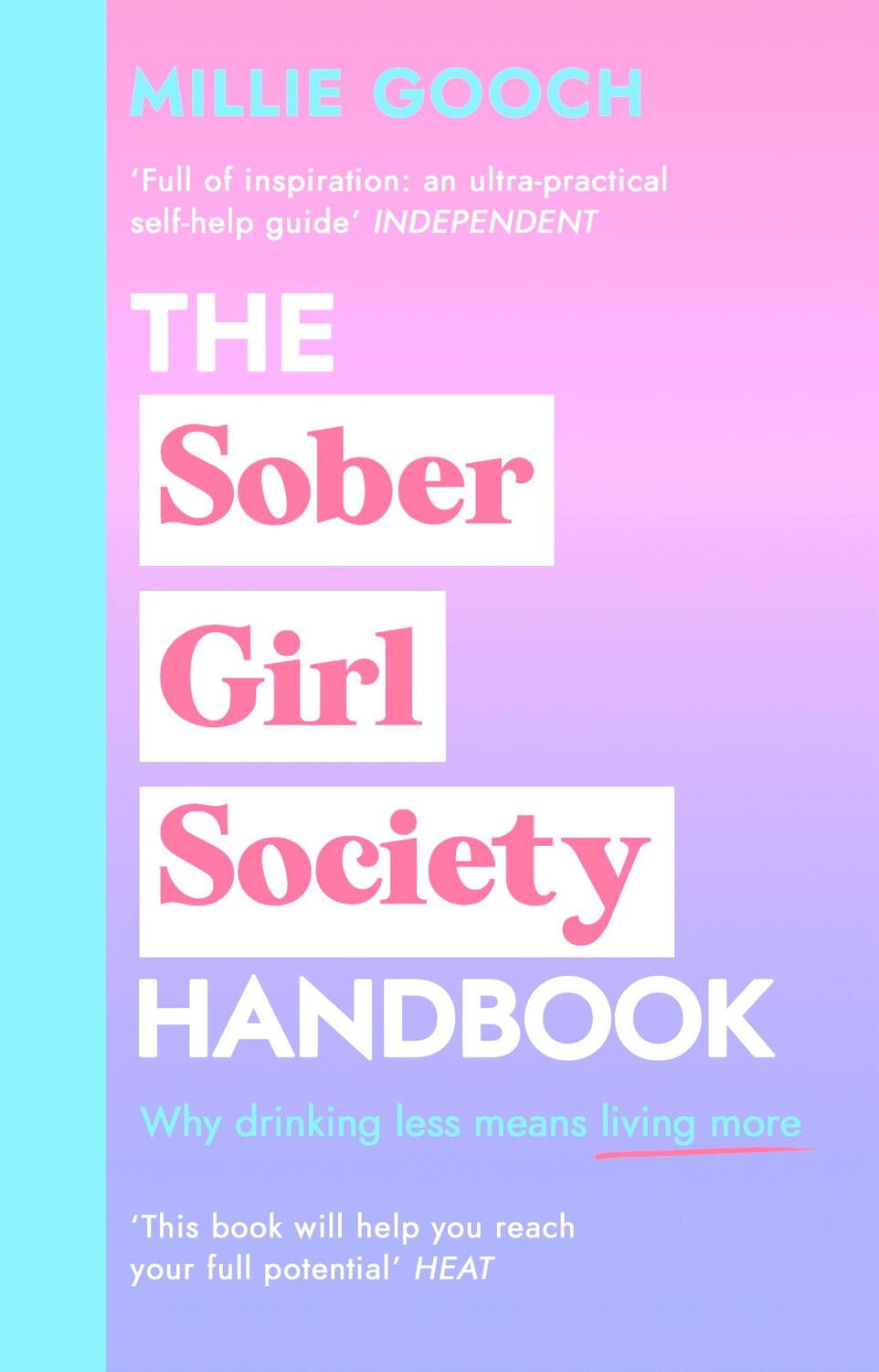Cover: 9781787634121 | The Sober Girl Society Handbook | Why drinking less means living more
