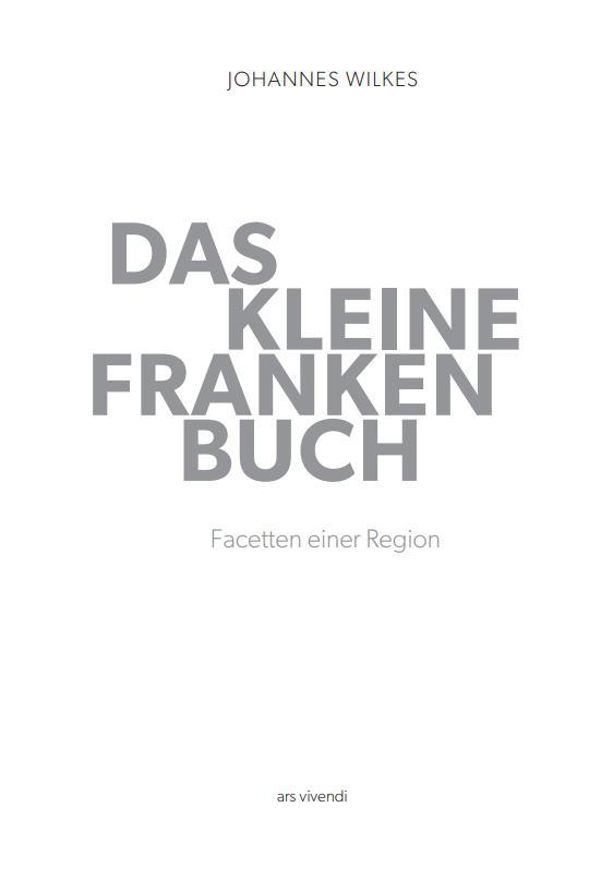 Bild: 9783747204511 | Das kleine Franken-Buch (Neuausgabe) | Humorvolles Sachbuch | Wilkes