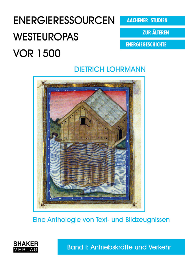 Cover: 9783844085761 | Energieressourcen Westeuropas vor 1500 | Dietrich Lohrmann | Buch