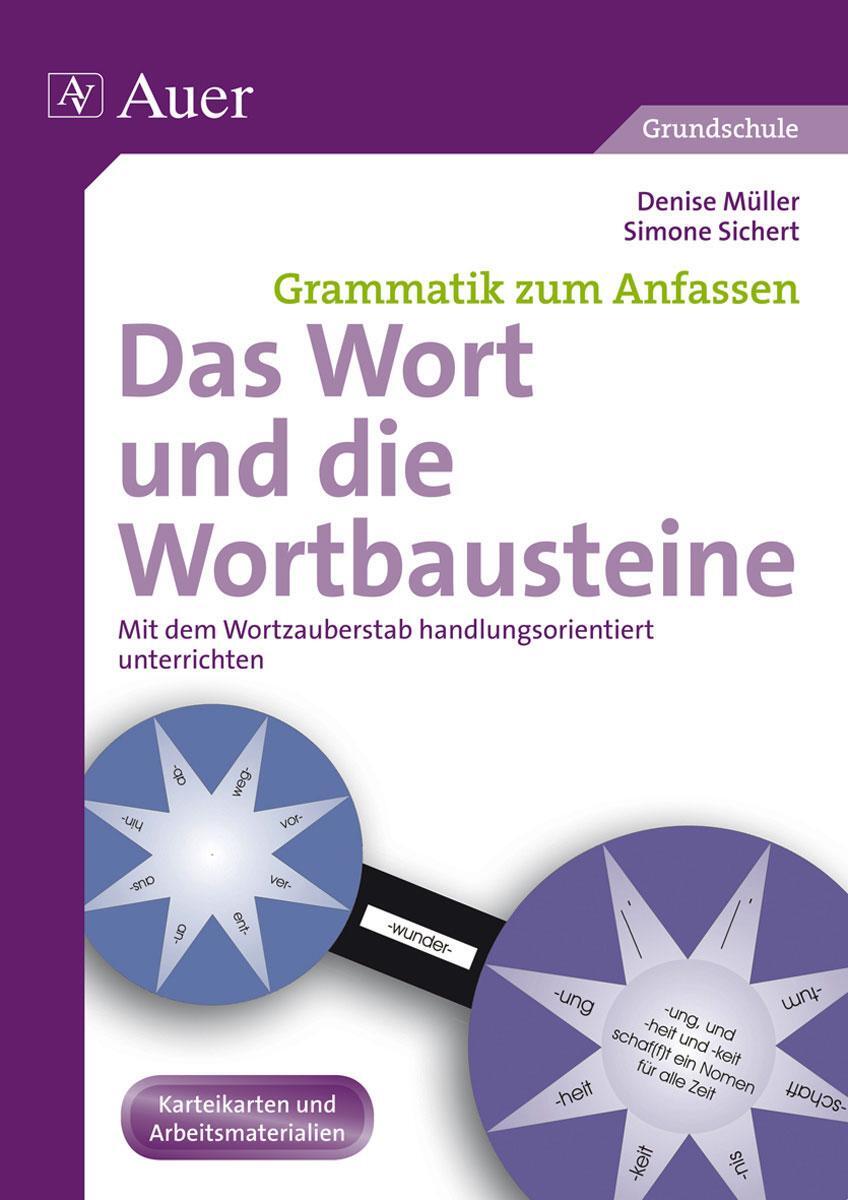 Cover: 9783403072010 | Das Wort und die Wortbausteine | Denise Müller (u. a.) | Taschenbuch