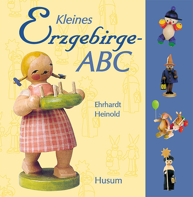 Cover: 9783898762151 | Kleines Erzgebirge-ABC | Ehrhardt Heinold | Buch | Husum
