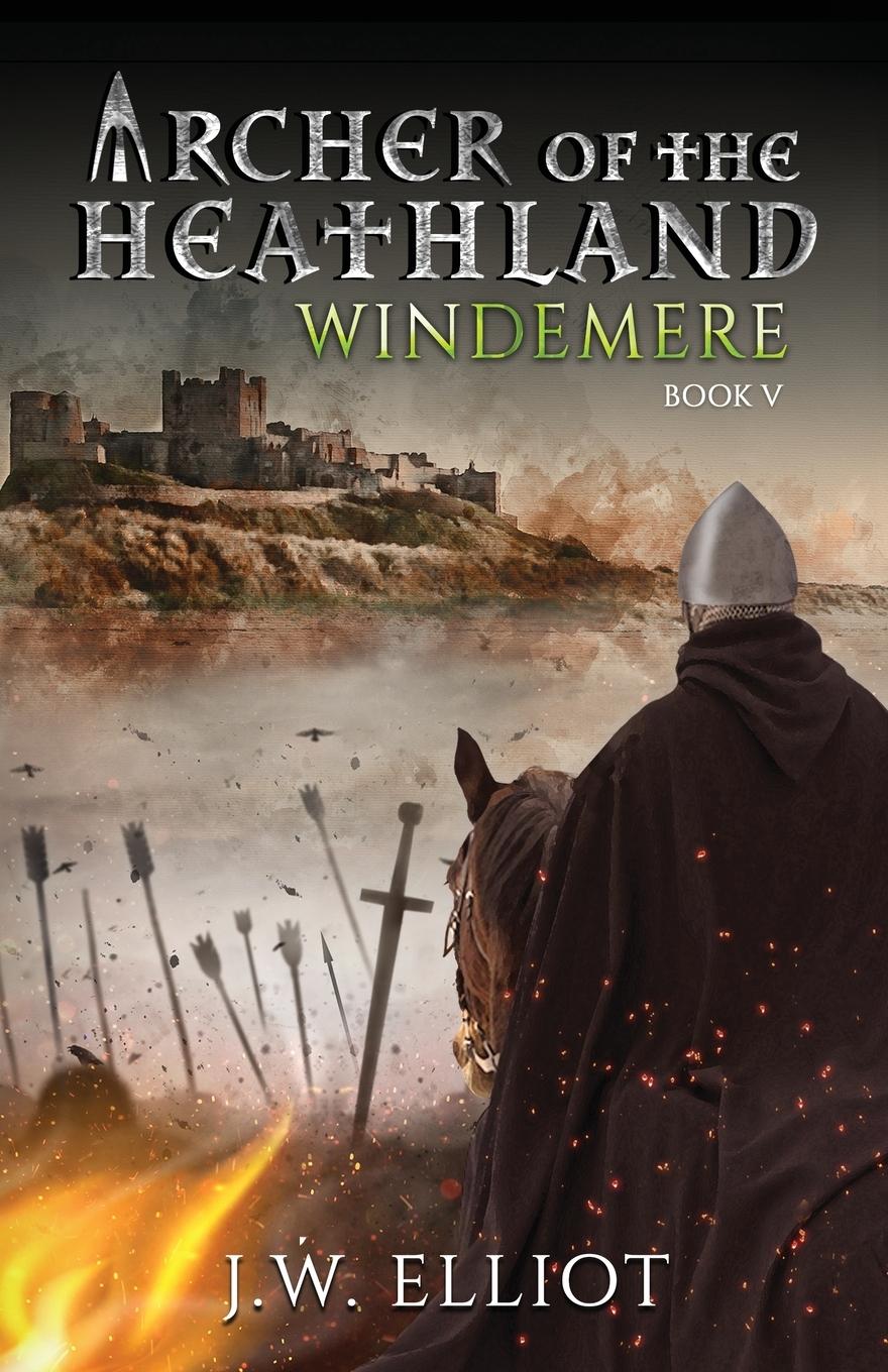 Cover: 9781733675765 | Archer of the Heathland | Windemere | J. W. Elliot | Taschenbuch