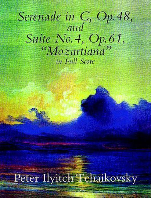 Cover: 9780486404141 | Serenade in C, Op. 48, & Suite No. 4, Op. 61 | Tchaikovsky | Buch