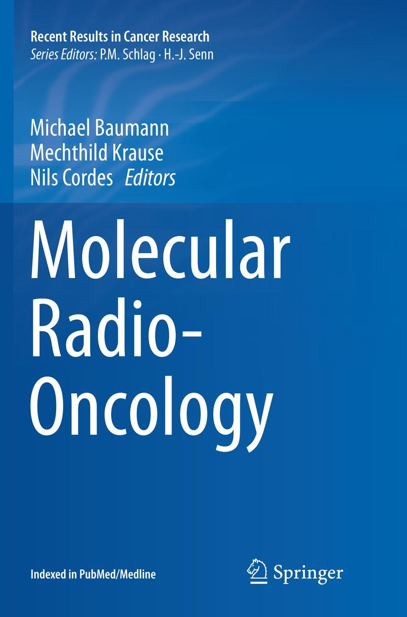 Cover: 9783662570203 | Molecular Radio-Oncology | Michael Baumann (u. a.) | Taschenbuch | IX