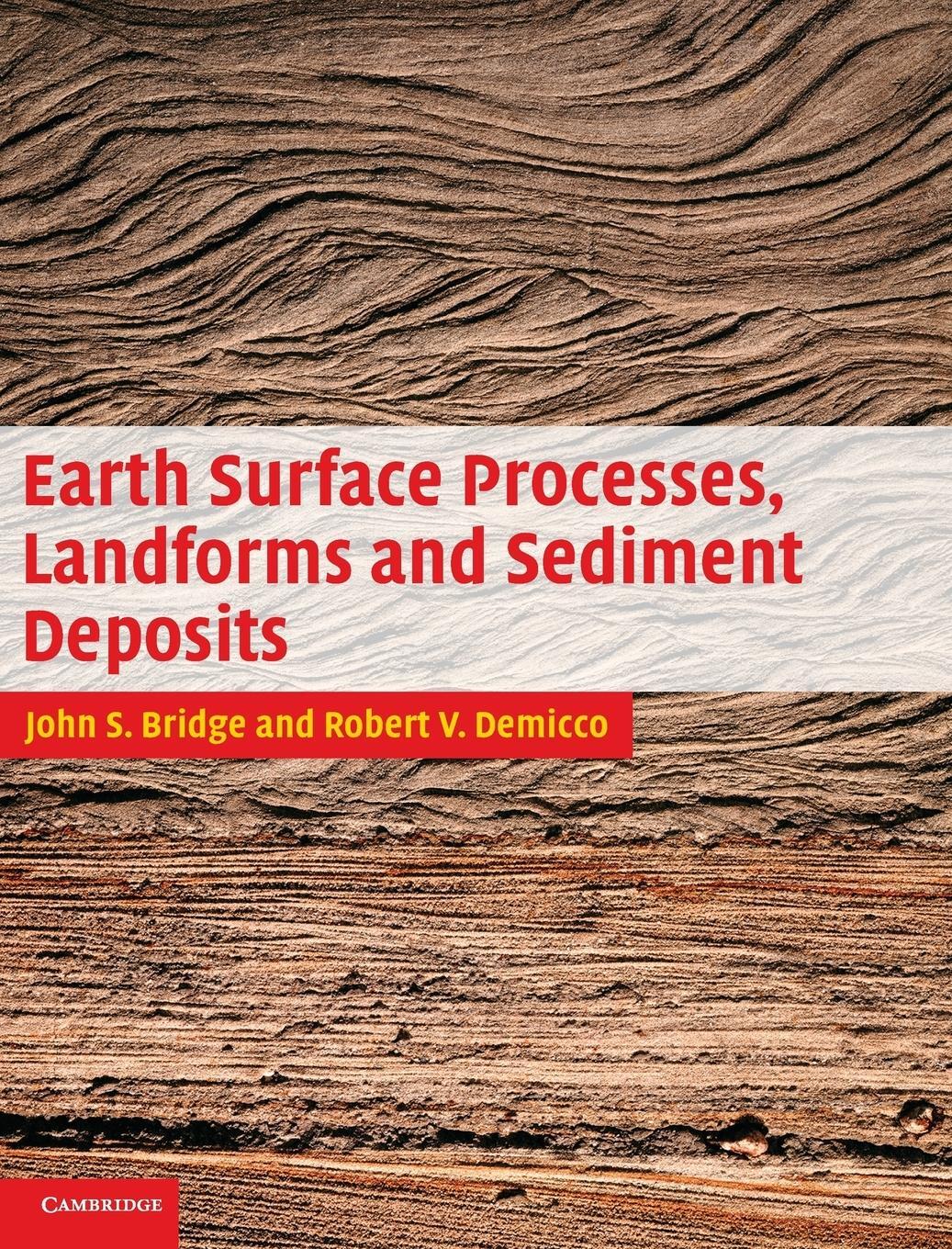 Cover: 9780521857802 | Earth Surface Processes, Landforms and Sediment Deposits | Buch | 2014
