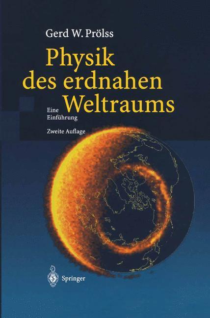 Cover: 9783540400882 | Physik des erdnahen Weltraums | Eine Einführung | Gerd Prölss | Buch