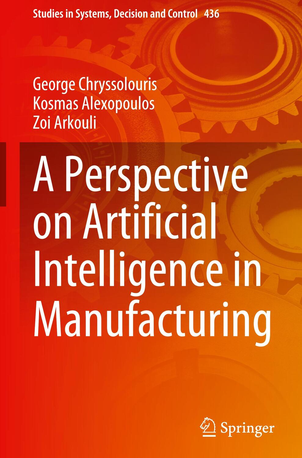 Cover: 9783031218279 | A Perspective on Artificial Intelligence in Manufacturing | Buch | IX