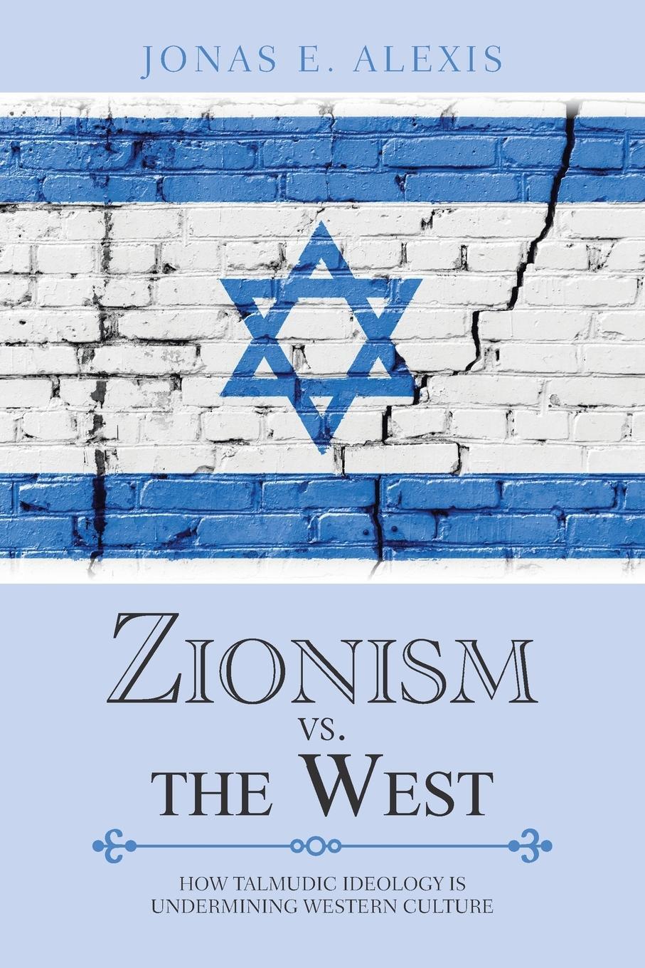 Cover: 9781546224617 | Zionism Vs. the West | Jonas E. Alexis | Taschenbuch | Paperback