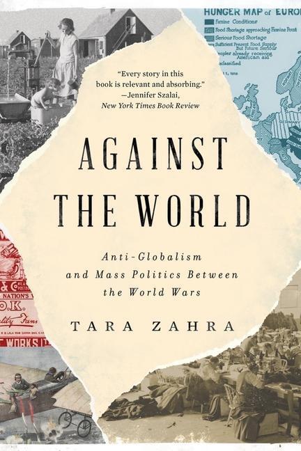 Cover: 9780393651966 | Against the World | Tara Zahra | Buch | Gebunden | Englisch | 2023