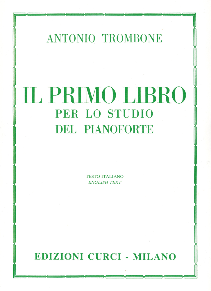 Cover: 9790215902862 | Il primo libro per lo studio del pianoforte | Antonio Trombone | Buch