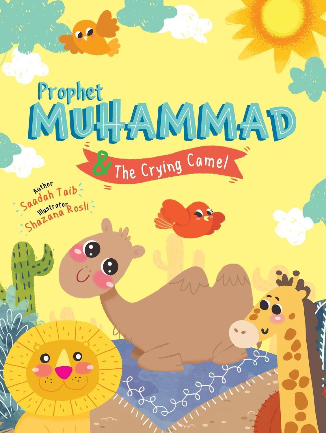 Cover: 9780860376347 | Prophet Muhammad and the Crying Camel Activity Book | Saadah Taib