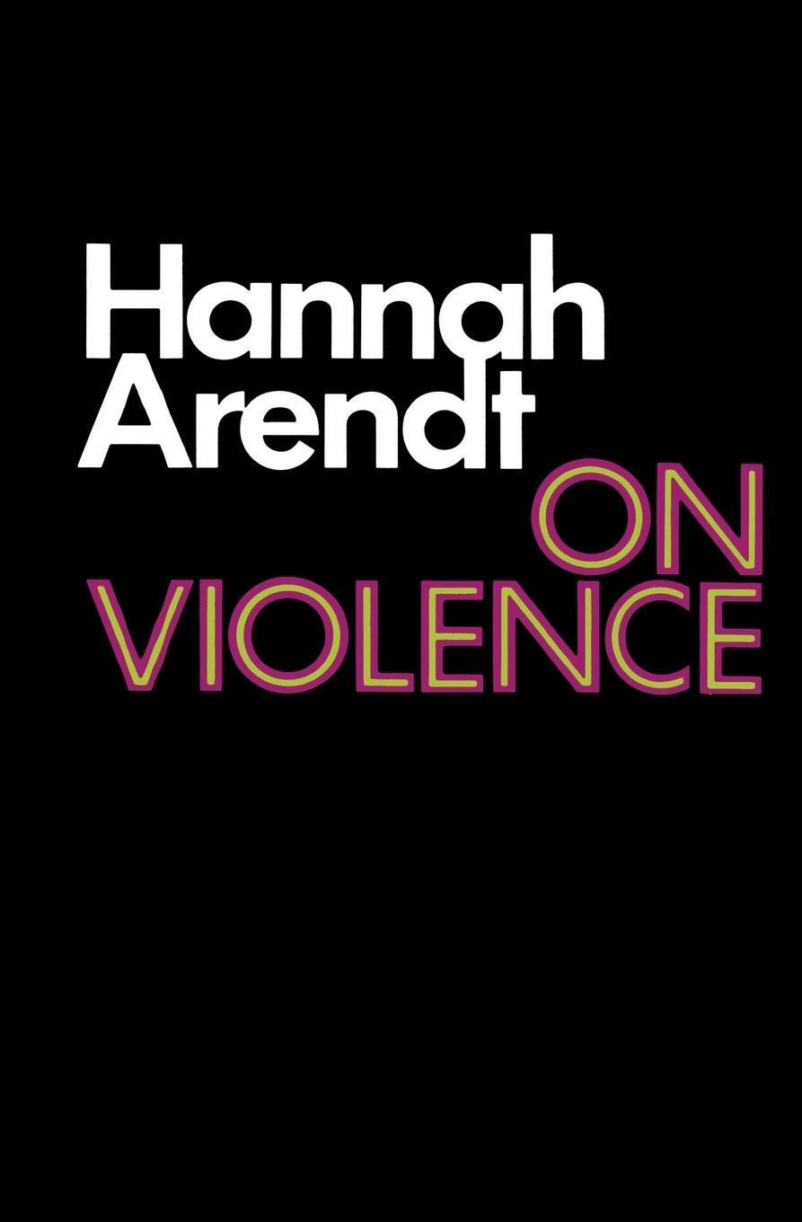 Cover: 9780156695008 | On Violence | Hannah Arendt | Taschenbuch | Paperback | Englisch