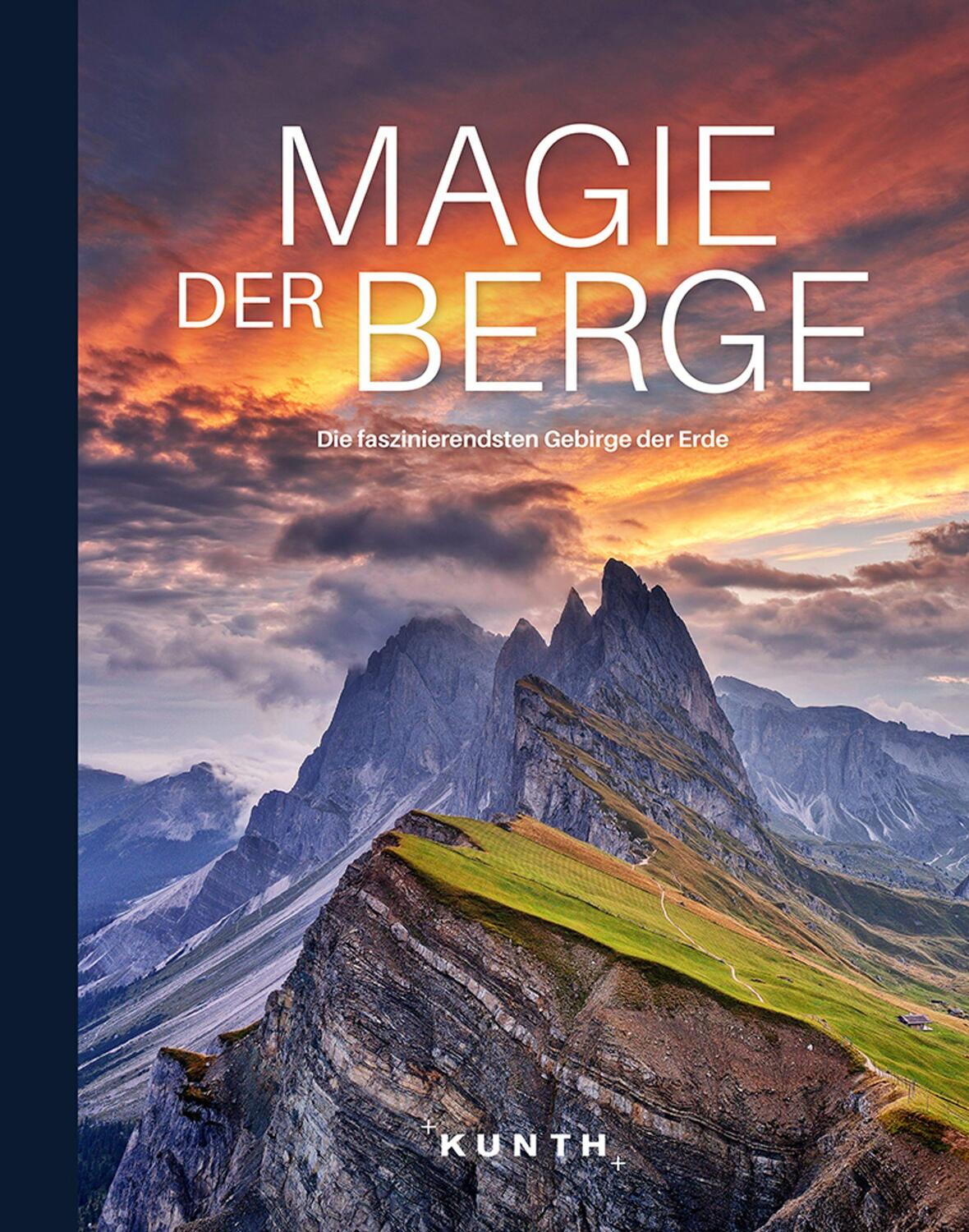 Cover: 9783969650233 | KUNTH Bildband Magie der Berge | Die faszinierendsten Gebirge der Erde