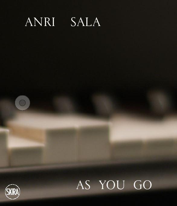 Cover: 9788857241036 | Anri Sala: As you Go | Carolyn ChristovBakargiev (u. a.) | Buch | 2020