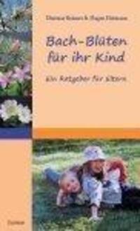Cover: 9783940395030 | Bach-Blüten für ihr Kind | Ein Ratgeber für Eltern | Krämer (u. a.)