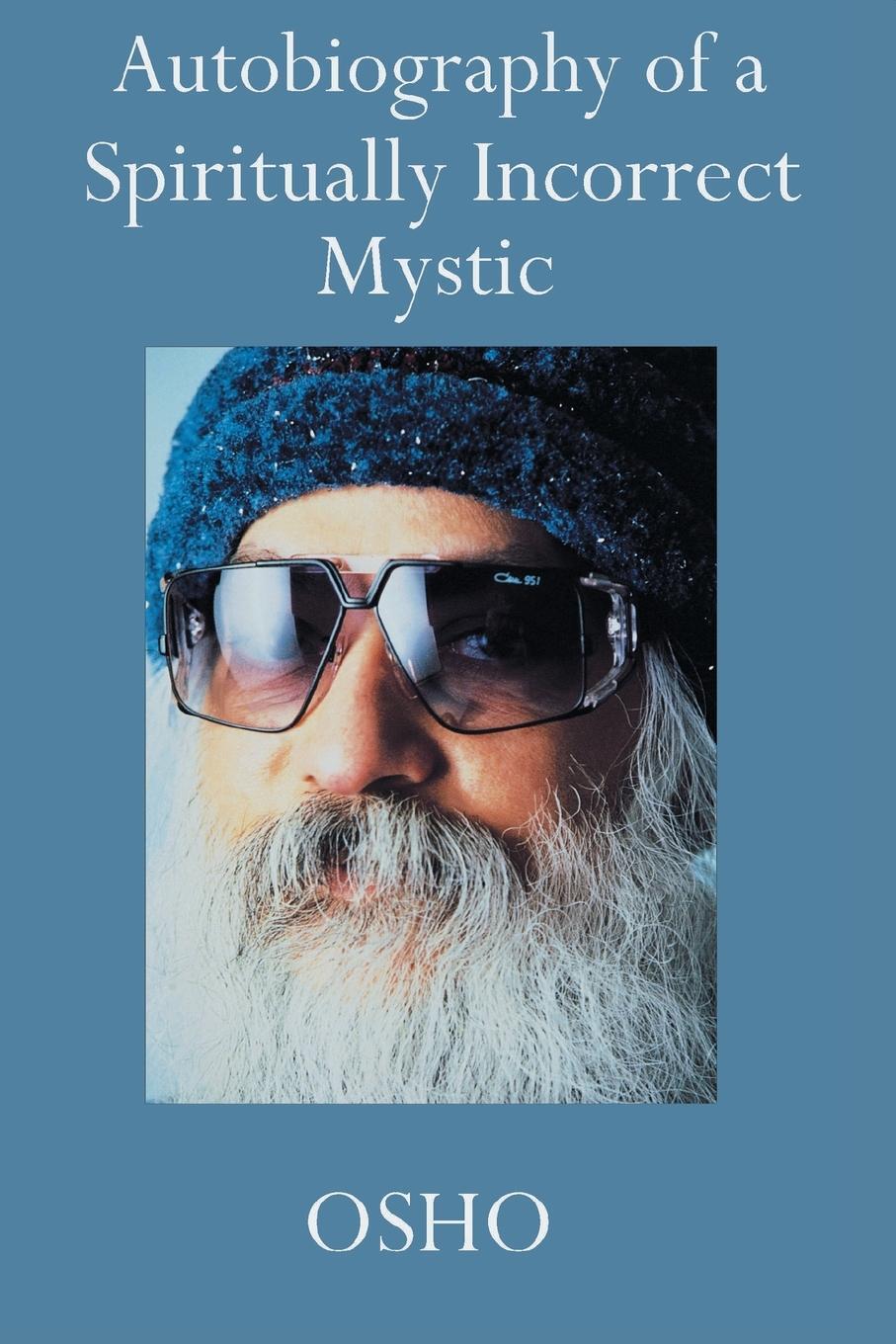 Cover: 9780312280710 | Autobiography of a Spiritually Incorrect Mystic | Osho | Taschenbuch