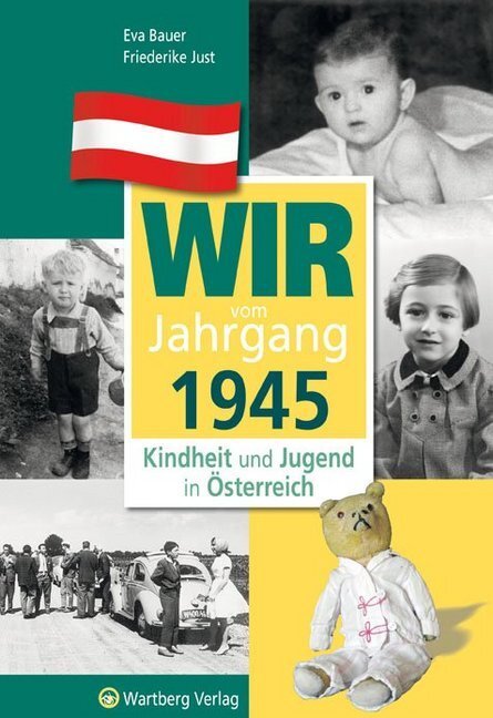 Cover: 9783831326457 | Wir vom Jahrgang 1945 - Kindheit und Jugend in Österreich | Buch
