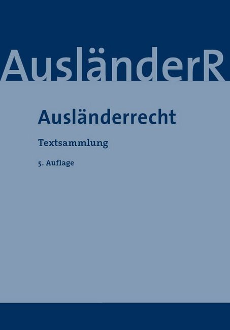Cover: 9783946374572 | Ausländerrecht | Textsammlung | Taschenbuch | Geklebt | Deutsch | 2020