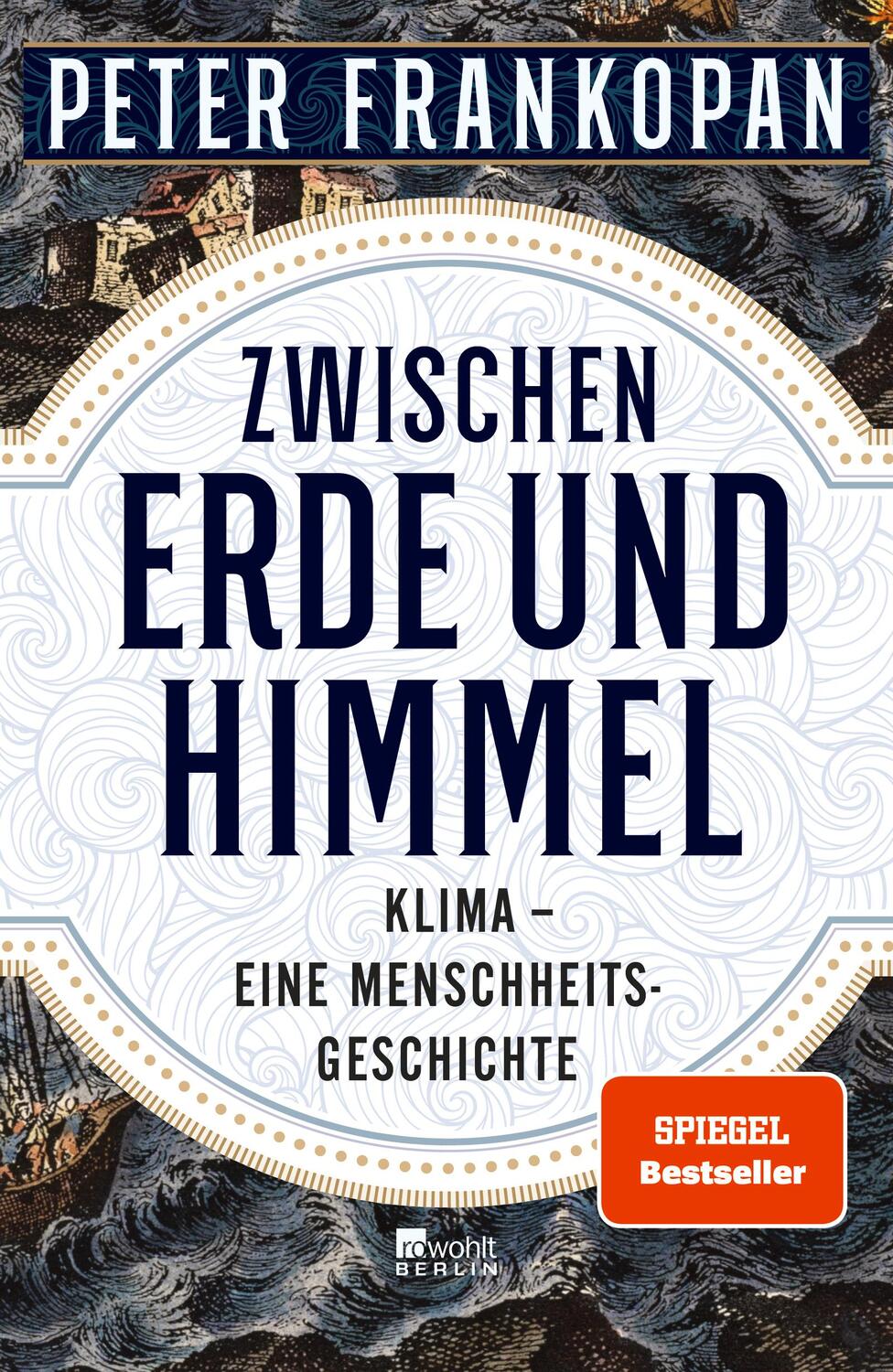 Cover: 9783737100984 | Zwischen Erde und Himmel | Peter Frankopan | Buch | 1024 S. | Deutsch