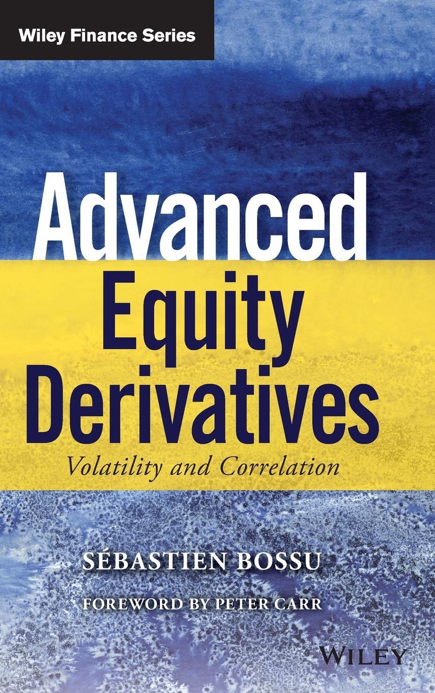 Cover: 9781118750964 | Advanced Equity Derivatives | Volatility and Correlation | Bossu