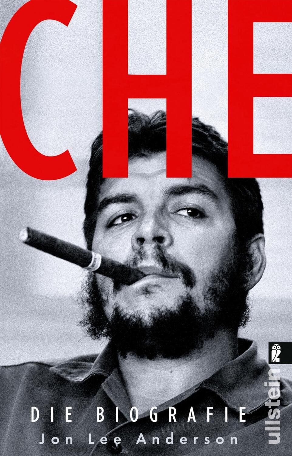 Cover: 9783548061702 | Che - Die Biographie | Jon Lee Anderson | Taschenbuch | Deutsch | 2019