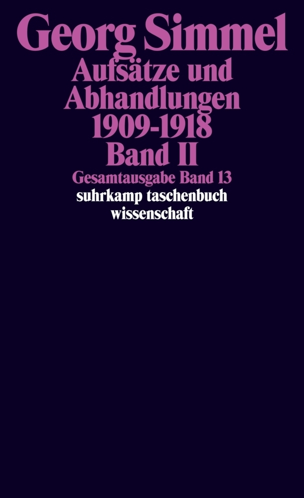 Cover: 9783518284131 | Aufsätze und Abhandlungen 1909-1918. Bd.2 | Hrsg. v. Klaus Latzel