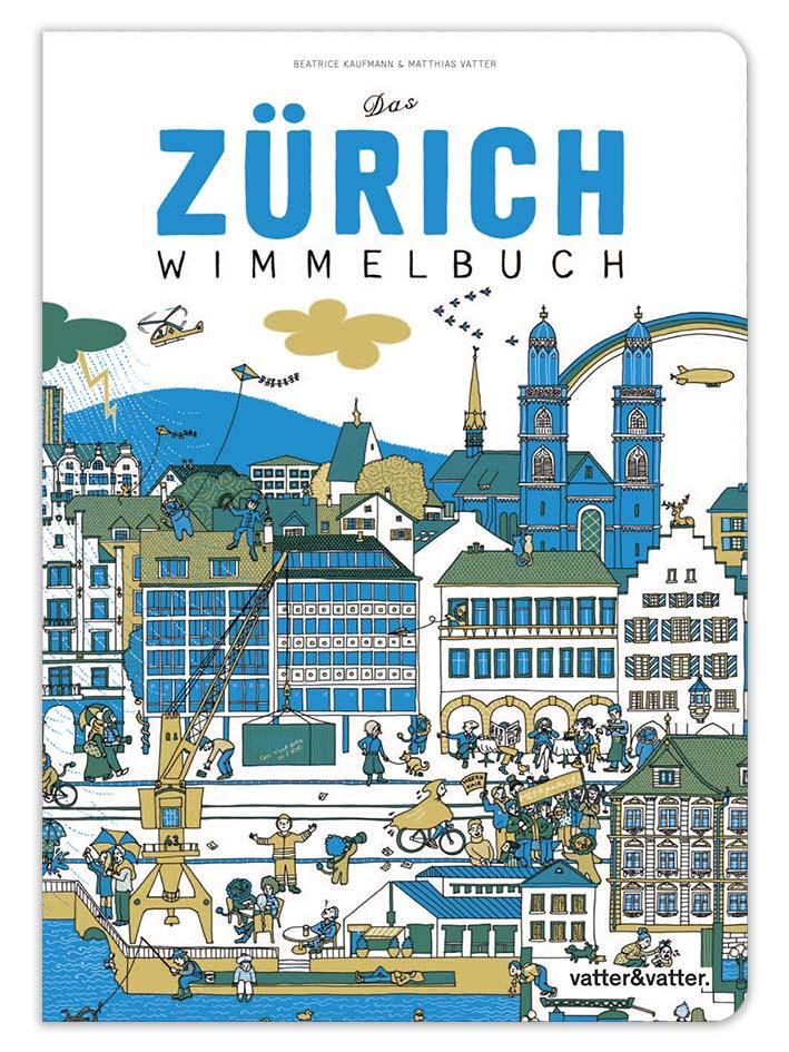 Cover: 9783952440827 | Das Zürich Wimmelbuch | Beatrice Kaufmann (u. a.) | Buch | 16 S.