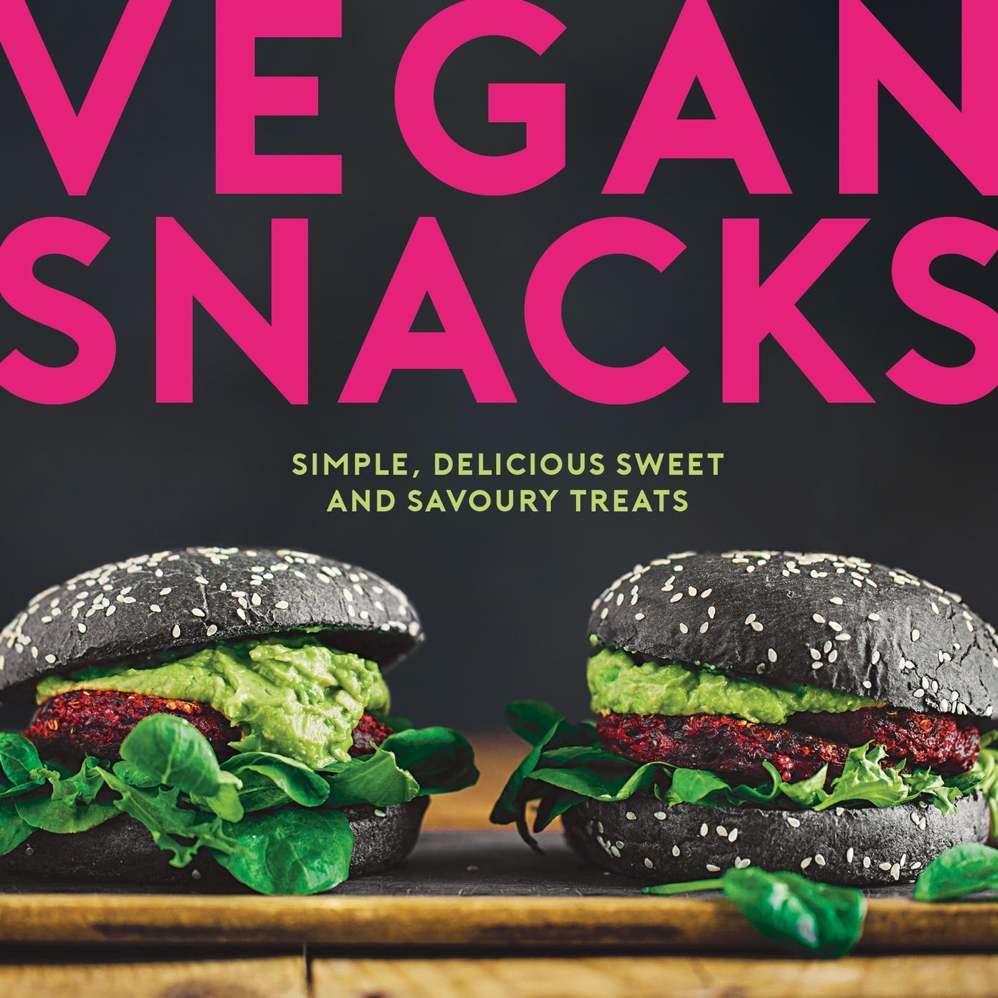 Cover: 9781786859709 | Vegan Snacks | Simple, Delicious Sweet and Savoury Treats | Clarke