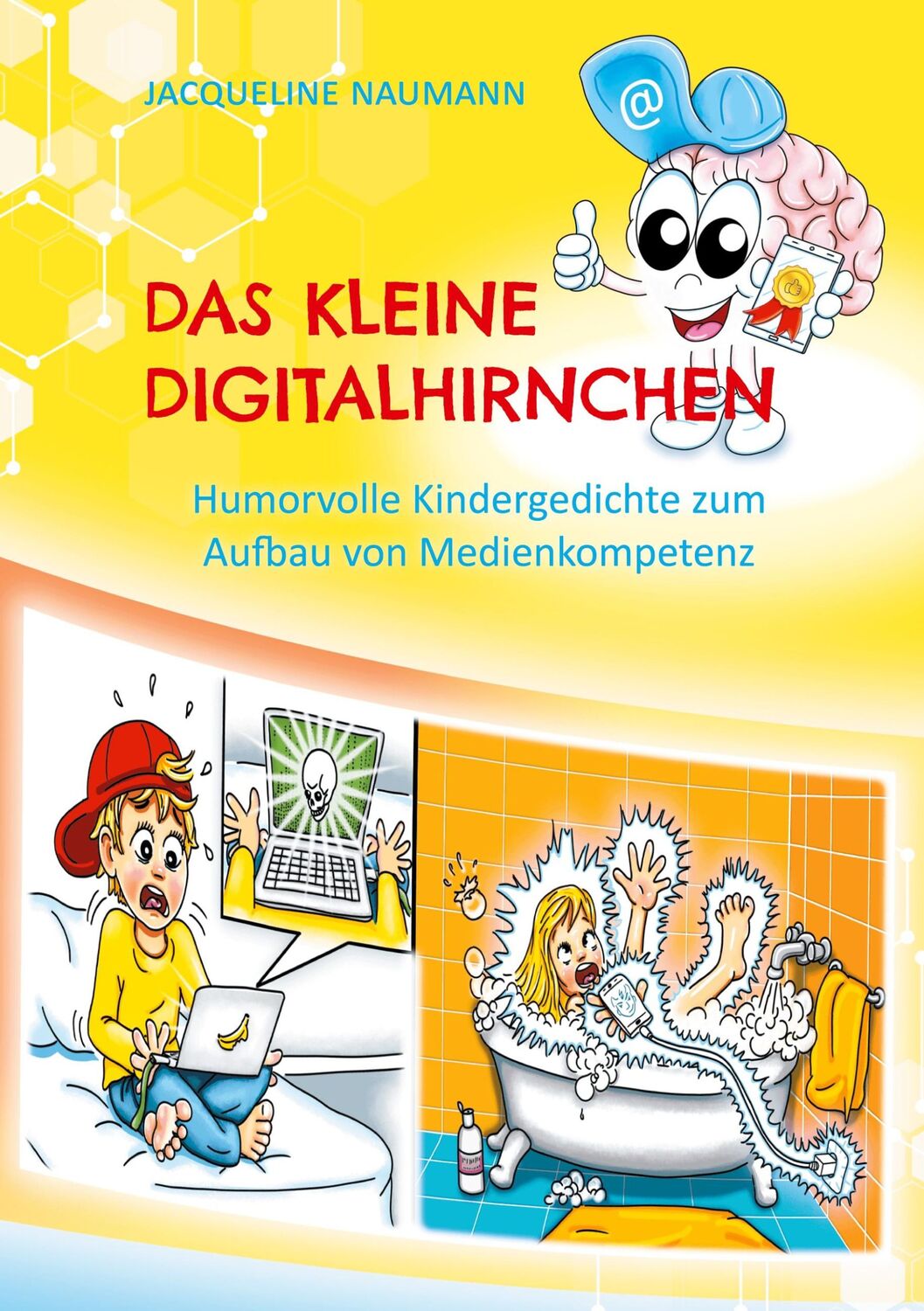 Cover: 9783754349687 | Das kleine Digitalhirnchen | Jacqueline Naumann | Buch | 40 S. | 2021